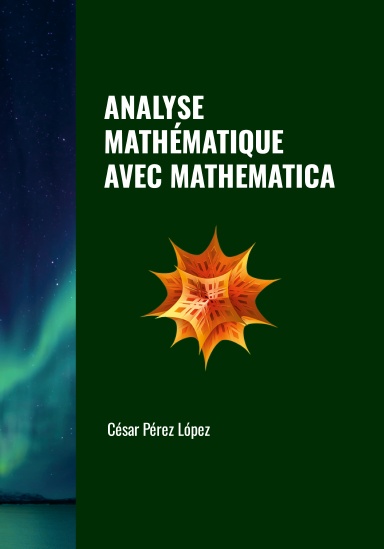 ANALYSE MATHÉMATIQUE AVEC MATHEMATICA