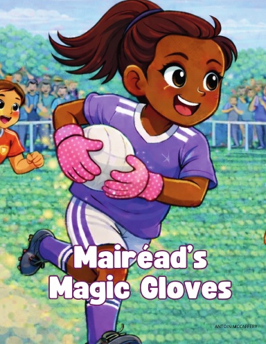 Mairéad's Magic Gloves