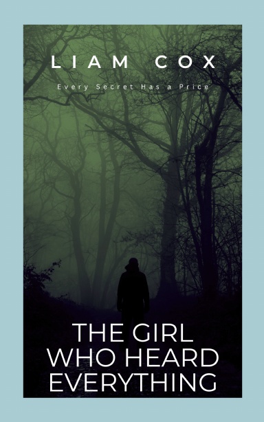 The Girl Who Heard Everything
