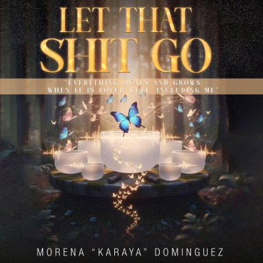 Let That Shit Go