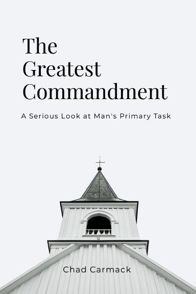 The Greatest Commandment