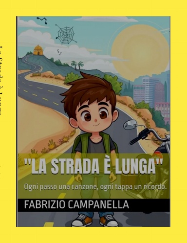 "La Strada è Lunga"