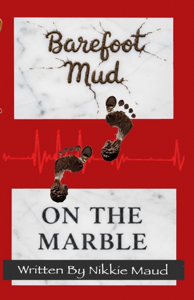 Barefoot Mud On The Marble