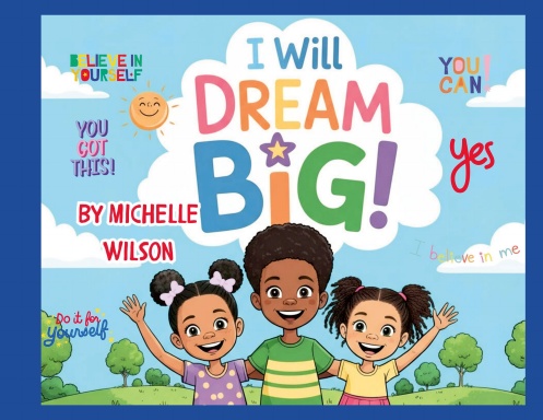 I Will Dream BIG! Paperback