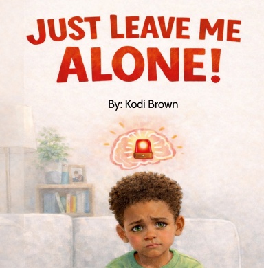 Just Leave Me Alone!