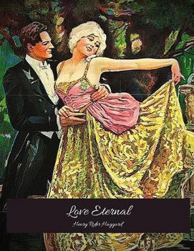 Love Eternal Annotated