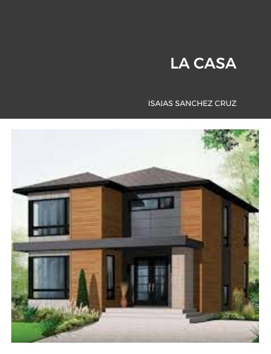 LA CASA