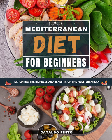 THE MEDITERRANEAN DIET FOR BEGINNERS