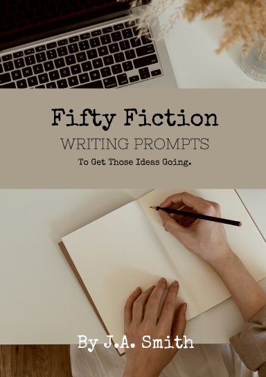 Fifty Fiction Writing Prompts