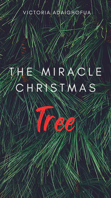 THE MIRACLE CHRISTMAS TREE