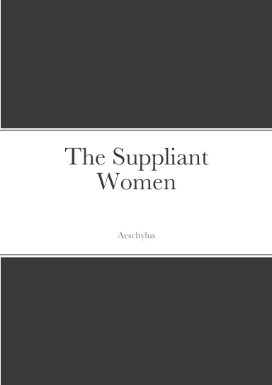 The Suppliant Women