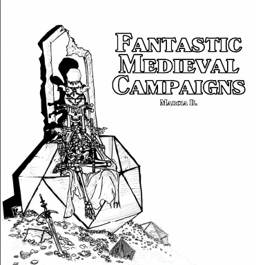 Fantastic Medieval Campaigns (B&W Softcover)