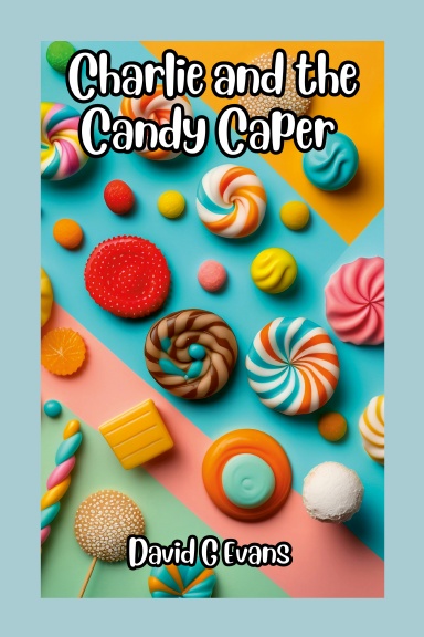 Charlie and the Candy Caper