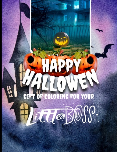 Happy Halloween Gift of Coloring for Your Little Boss