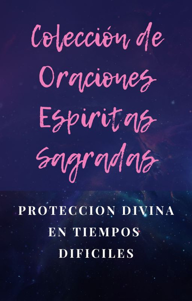 Colección de Oraciones Espiritas Sagradas