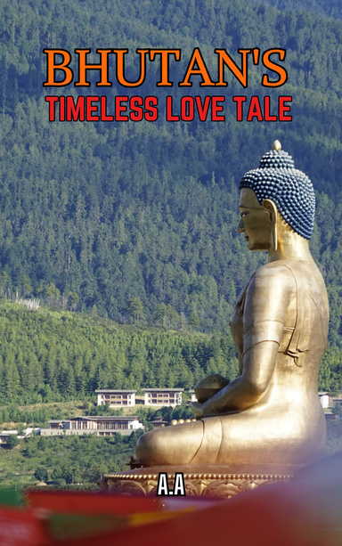 Bhutan's Timeless Love Tale