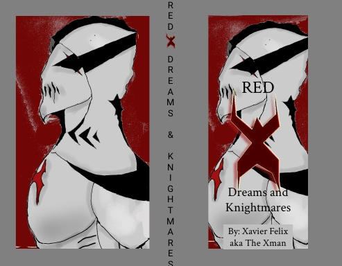 Red-X Dreams and Knightmares