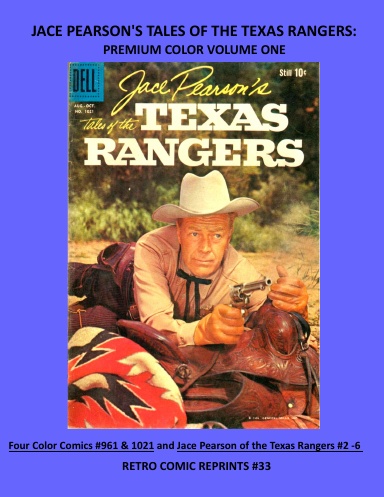 JACE PEARSON'S TALES OF THE TEXAS RANGERS: PREMIUM COLOR VOLUME ONE