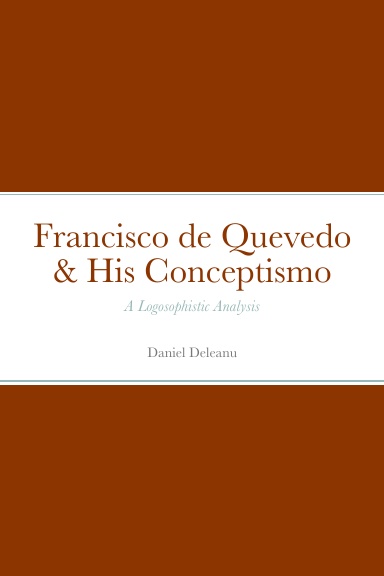 Francisco de Quevedo and His Conceptismo