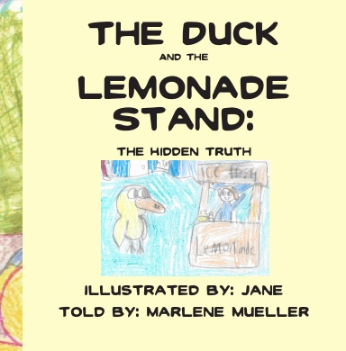 The Duck and the Lemonade Stand