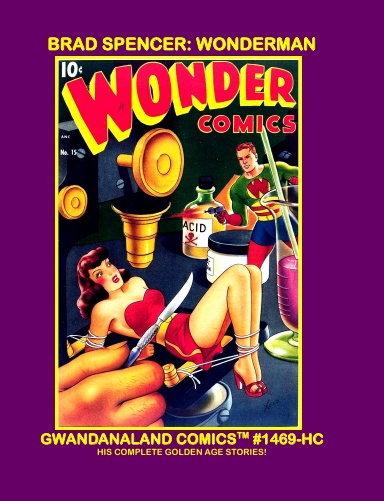 Brad Spencer: Wonderman (HC)