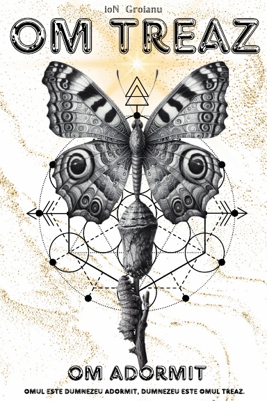 Om treaz, Om adormit.