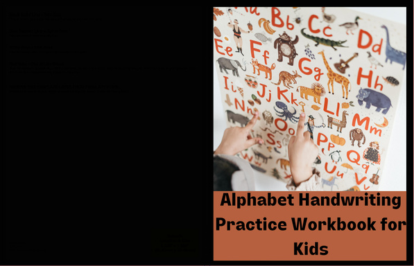 ALPHABET HANDWRITING PRACTICE WORKBOOK FOR KIDS