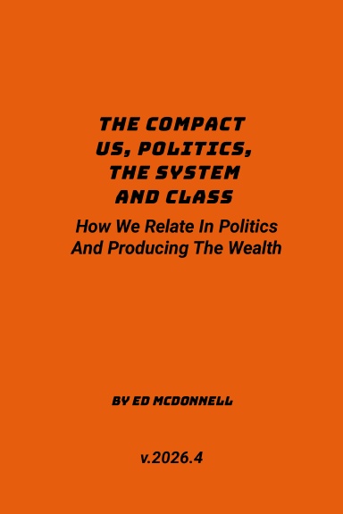 The Compact 'Us, Politics, The System And Class' - Coilbound Paperback