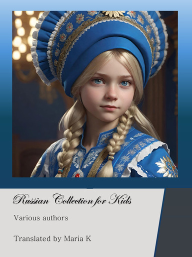 Russian Collection for Kids: Volume One