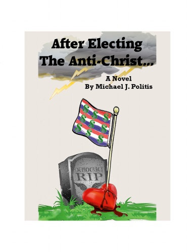 And After Electing the Anti-Christ