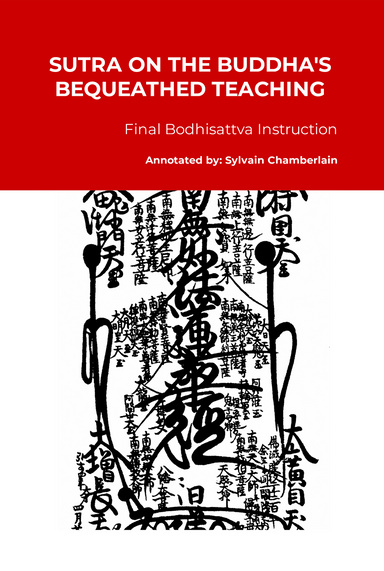 SUTRA ON THE BUDDHA'S BEQUEATHED TEACHING