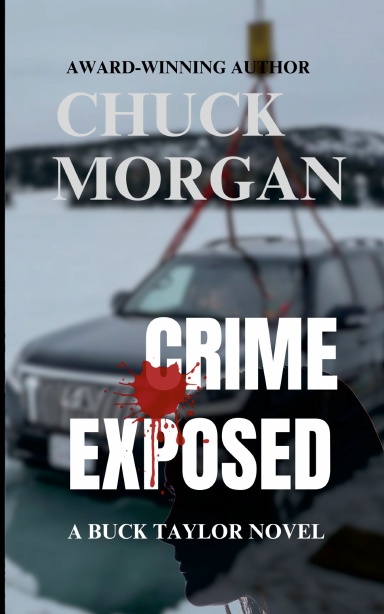 Crime Exposed, A Buck Taylor Novel