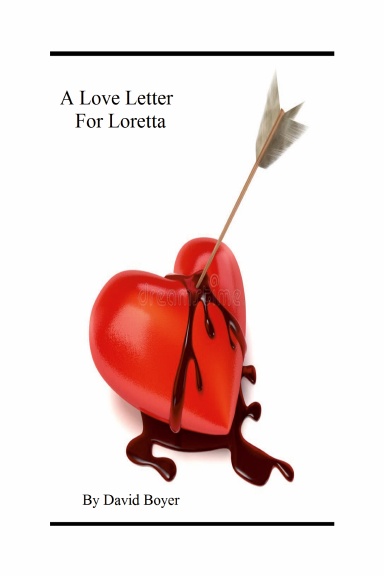 A Love Letter For Loretta