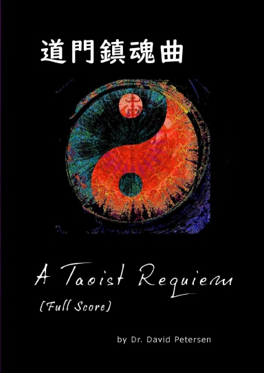 A Taoist Requiem (Full Score)