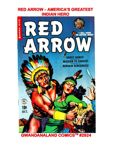 Red Arrow - America's Greatest Indian Hero