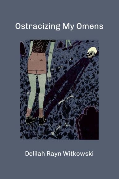 Ostracizing My Omens