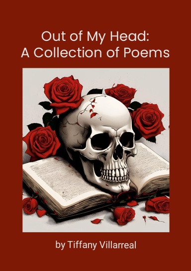 Out of My Head: A collection of poems