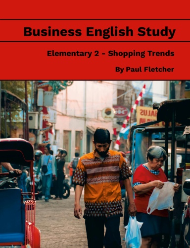 Business English Study - Elementary 2 - Shopping Trends