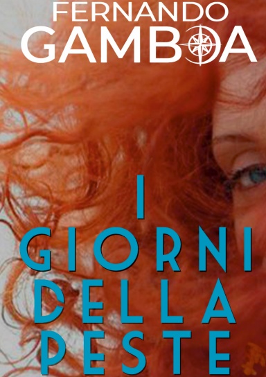 I GIORNI DELLA PESTE