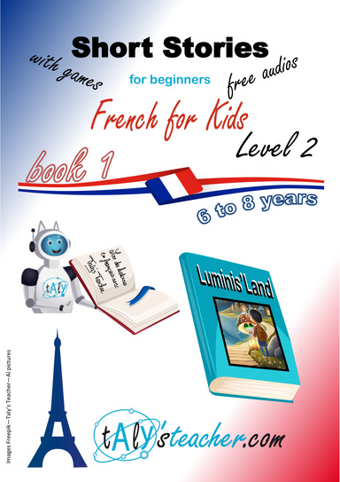 Short French Stories for Kids - Level 2 - Book 1