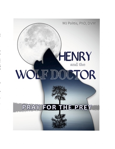 Henry and the Wolf Doctor: Pray for the Prey