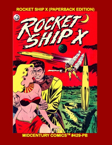 Rocket Ship X (Paperback Edition)