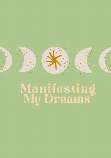 Manifesting My Dreams Journal