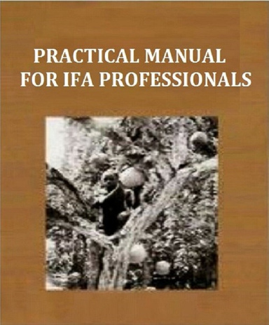 PRACTICAL MANUAL FOR IFA PROFESSIONALS