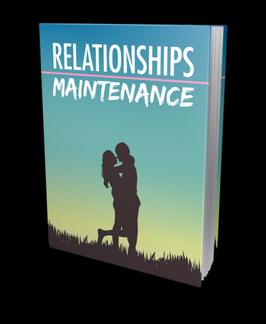 Relationships  Maintenance