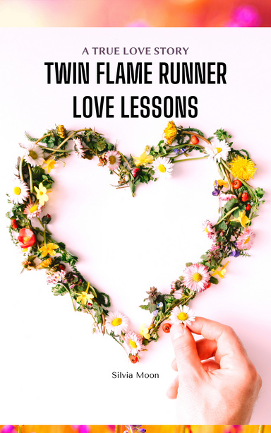 Twin Flame Runner Love Lessons Book 1