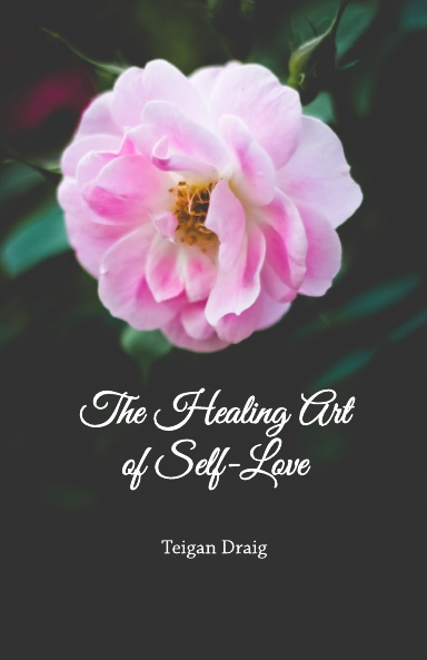 The Healing Art of Self-Love