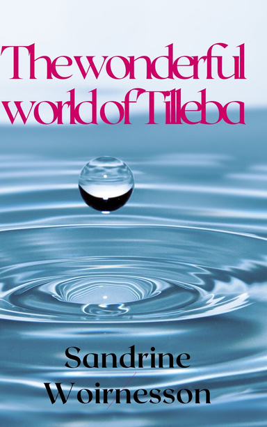 The wonderful world of Tilleba