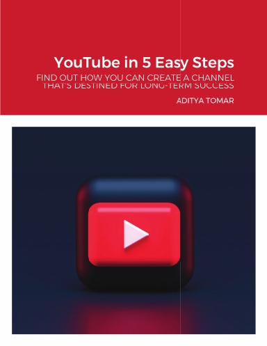 YouTube in 5 Easy Steps