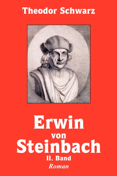 Erwin von Steinbach, II. Band, Roman